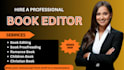 edit and proofread your book for self help, romance, children stories