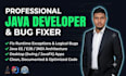 fix java bugs, errors, and develop custom java applications