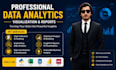 provide professional data analytics and visualization