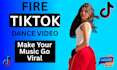 create fire tiktok dance to promote your song