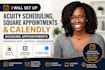 set up acuity scheduling square booking appointments calendly