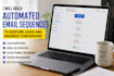 build automated email sequences to nurture leads and maximize conversions