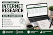 do accurate internet research and data collection