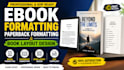 do amazon kdp ebook formatting, paperback formatting and book layout design