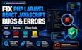 fix PHP laravel react javascript bugs and errors