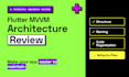 review your flutter mvvm architecture and app structure