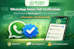 do meta business verification and whatsapp API limit upgrade