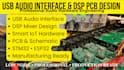 design custom low noise usb audio interface, dsp audio hardware and pcb