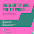 do fast and accurate data entry and pdf to word conversion