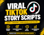 write viral tiktok storytelling scripts
