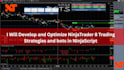 develop and optimize ninjatrader 8 trading strategies and bots in ninjascript
