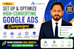 setup and optimize high converting google ads campaigns