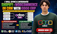 sync integrate shopify woocommerce or crm with odoo erp