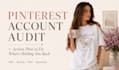audit your pinterest account and create an action plan