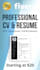 write a professional CV and resume that gets you interviews