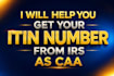 help you get your itin number from irs as caa