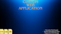 develop custom web applications