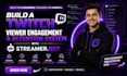 build a complete twitch viewers engagement and retention system with streamerbot