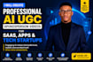 be your ai ugc spokesperson, saas, app and tech startups