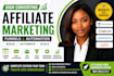 design and build a high converting affiliate marketing system