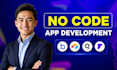 build no code app on adalo, bubble, flutterflow, gliide and mvp app development,