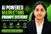 build ai powered marketing prompt systems for  conversions