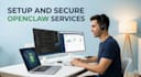 setup and secure your openclaw deployment