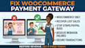 fix woocommerce payment gateway webhooks and api bugs