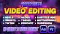 do professional video editing for youtube, reels, and tiktok
