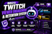build a complete twitch viewers engagement and retention system with streamerbot
