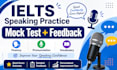 conduct ielts speaking mock tests and feedback