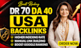 create high DR 70 da 40 USA dofollow SEO backlinks