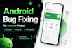 fix bugs and crashes in your android app