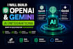 integrate openai gpt and gemini ai into your app