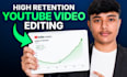 high retention video editing for your youtube channel