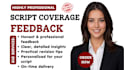 provide script coverage feedback notes for TV pilot or film screenplay or script