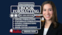 do ebook formatting, kindle formatting, paperback formatting, book editing