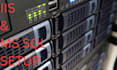 install and configure iis webserver and ms sql database