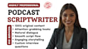 be your podcast scriptwriter, podcast script, interview questions, comedy script
