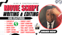 do movie script writing, screenplay scriptwriting tv series feature film script