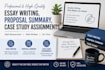 do essay writing, proposal, summary, case study, assignment