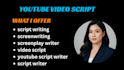write engaging youtube video script and explainer video script