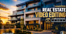 real estate video editing