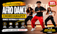 create professional afro dance choreography and dance tutorial videos