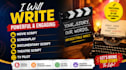 write movie script, screenplay , documentary script, theatre script tv pilot