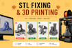 create, model, fix, modify 3d cad model, print ready stl file for 3d printing
