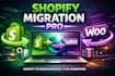do shopify website migration shopify to woocommerce store migration