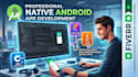 be your professional native android developer