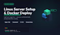 set up your linux server and deploy your app with docker