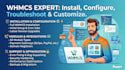 install, configure, troubleshoot and customize whmcs including modules